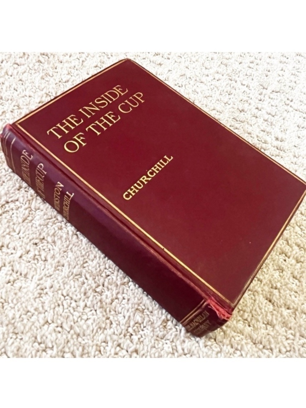 The Inside of the Cup by Winston Churchill 1913 Edition Hard Cover Book